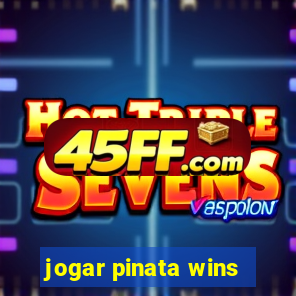 jogar pinata wins
